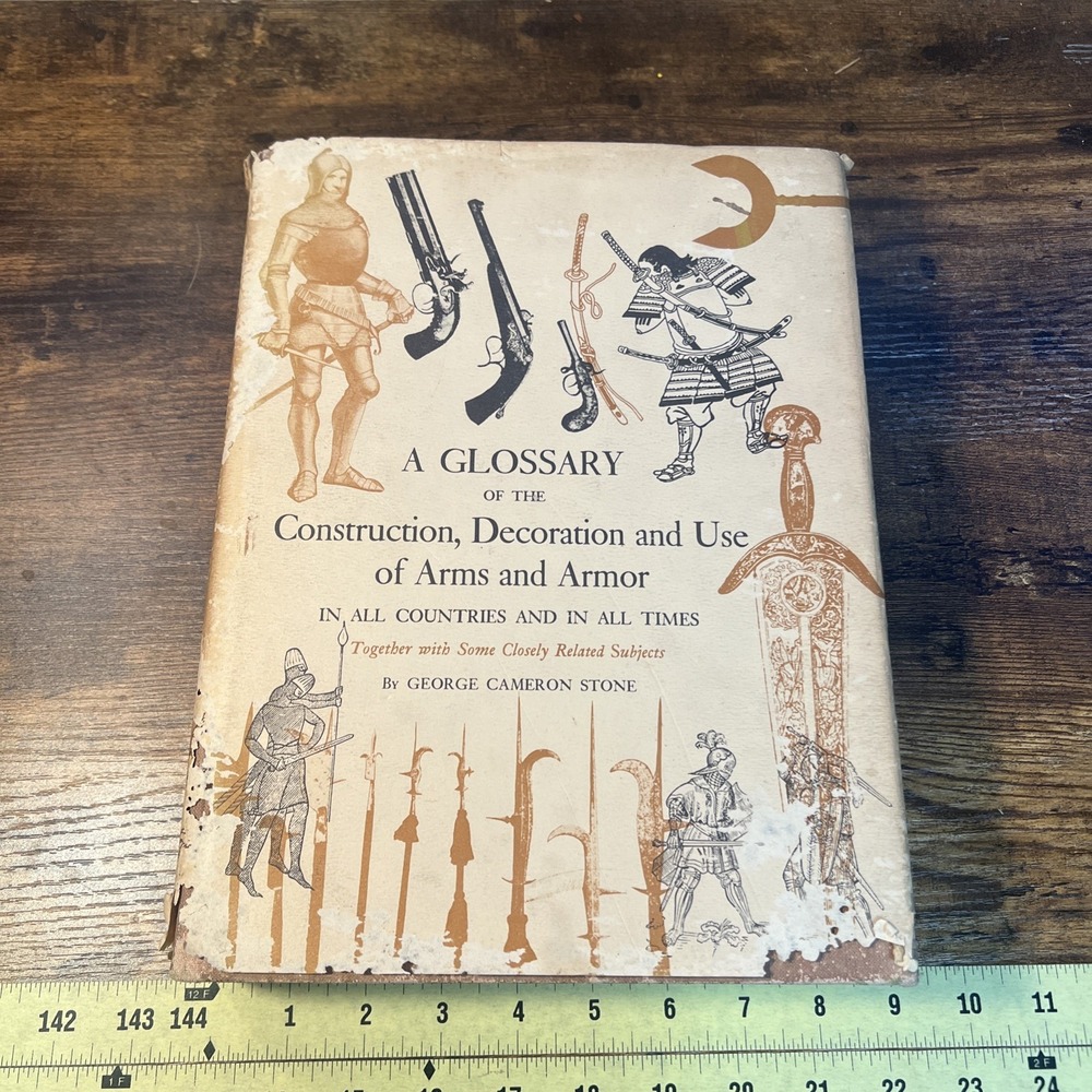 Arms and Armor Glossary Construction Decoration Use 1961 George Cameron Stone
